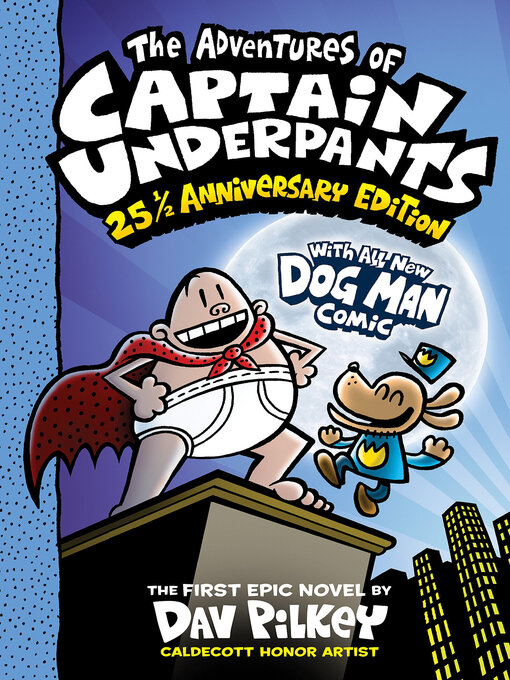 Title details for The Adventures of Captain Underpants by Dav Pilkey - Available